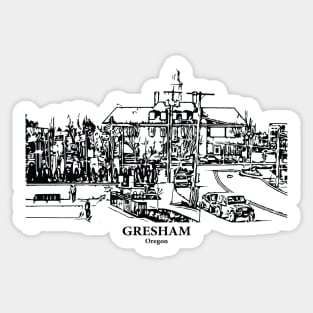 Gresham - Oregon Sticker